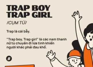 Trap là gì? Nhận biết các kiểu trap để tránh không bị dính Hãy hiểu đúng về Trap là gì trong mọi hoàn cảnh