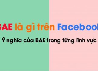 Bae là gì? Bae là gì trên Facebook? Các sử dụng chính xác? Bae là gì? Bae là gì trên Facebook? Các sử dụng chính xác?